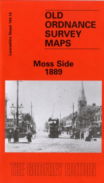 Moss Side 1889 : Lancashire Sheet 104.14, Sheet map, folded Book