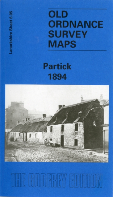 Partick 1894 : Lanarkshire Sheet 6.05, Sheet map, folded Book
