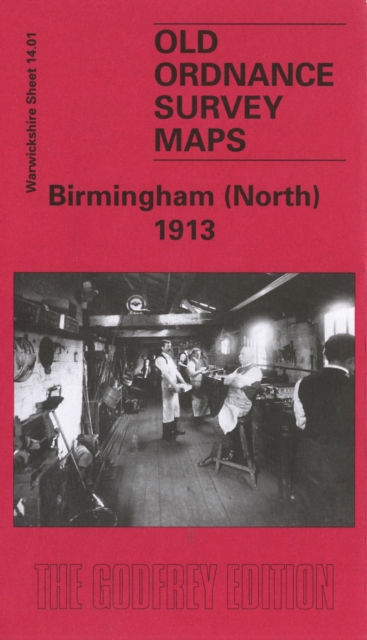 Birmingham (North) 1913 : Warwickshire Sheet 14.01, Sheet map, folded Book