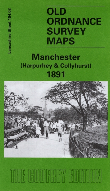Manchester (Harpurley and Colleyhurst) 1891 : Lancashire Sheet 104.03, Sheet map, folded Book
