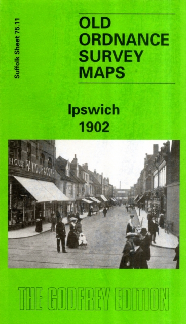 Ipswich 1902 : Suffolk Sheet 75.11, Sheet map, folded Book