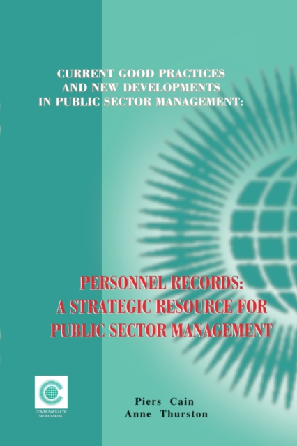 Personnel Records : A Strategic Resource for Public Sector Management, Paperback / softback Book