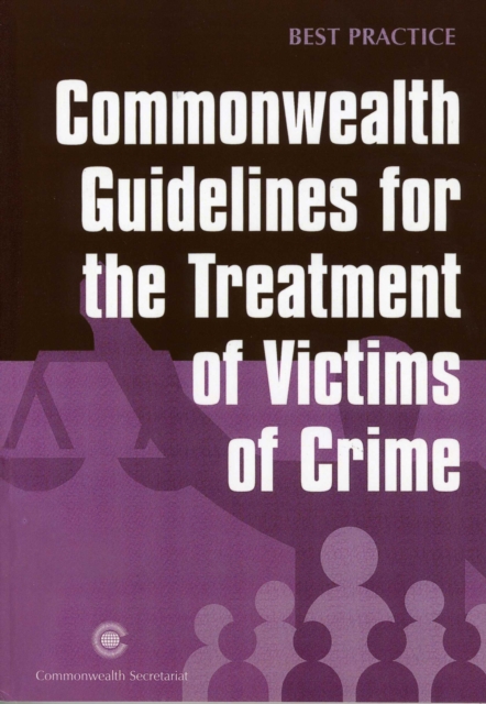 Commonwealth Guidelines for the Treatment of Victims of Crime, Paperback / softback Book