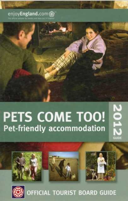 VisitBritain Official Tourist Board Guide - Pets Come Too!, Paperback / softback Book