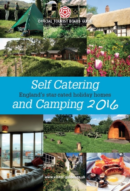 Self Catering & Camping : The Official Tourist Board Guides, Paperback Book