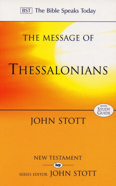 The Message of 1 and 2 Thessalonians : Preparing For The Coming King, Paperback / softback Book