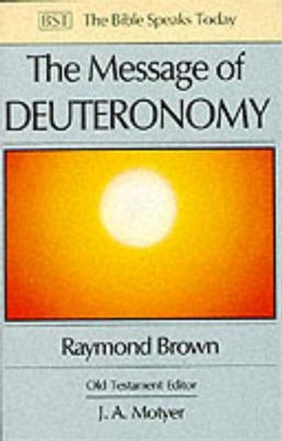 The Message of Deuteronomy, Paperback / softback Book