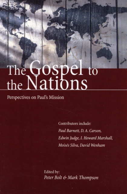 The Gospel to the nations : Perspectives On Paul'S Mission, Paperback / softback Book