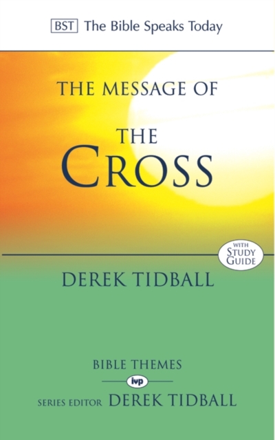 The Message of the Cross, Paperback / softback Book