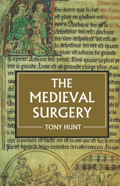 The Medieval Surgery, Paperback / softback Book