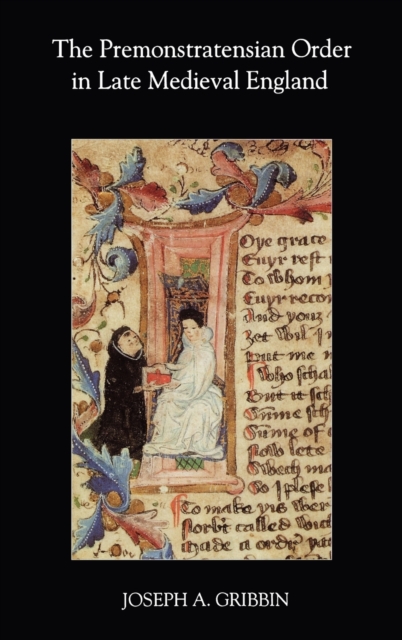 The Premonstratensian Order in Late Medieval England, Hardback Book