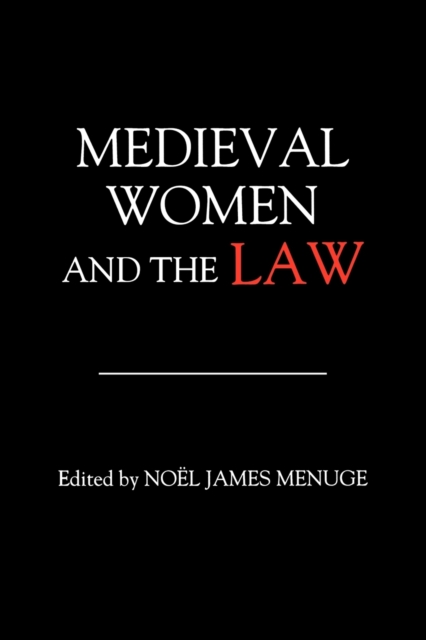 Medieval Women and the Law, Paperback / softback Book