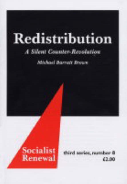 Redistribution : A Silent Counter-revolution, Paperback / softback Book