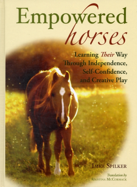 Empowered Horses, Hardback Book
