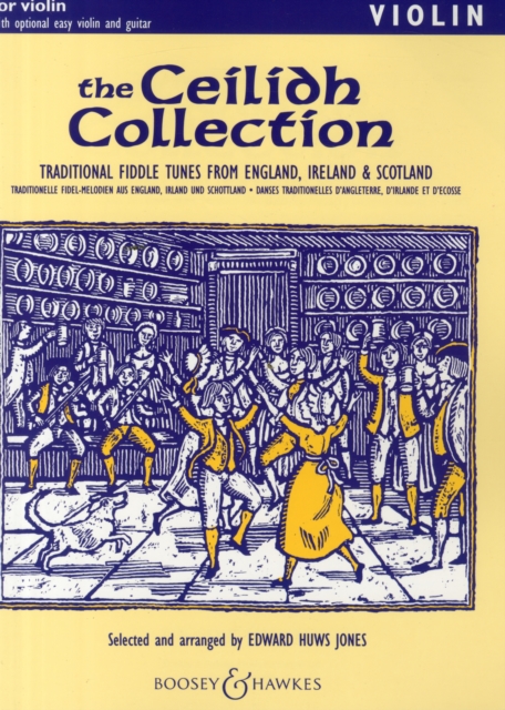 Ceilidh Collection : Traditional Fiddle Tunes from England, Ireland and Scotland Violin Part with Optional Easy Violin and Guitar, Paperback Book
