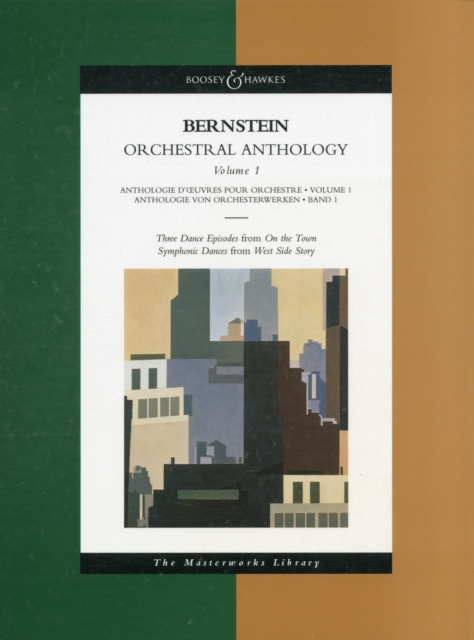 Orchestral Anthology 3 Dance Episodes from "on the Town"/Symphonic Dances from "West Side Story", Paperback / softback Book