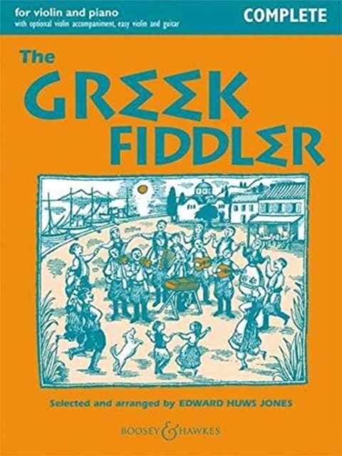 Greek Fiddler : Traditional fiddle music from around the world. violin (2 violins) and piano, guitar ad libitum., Sheet music Book