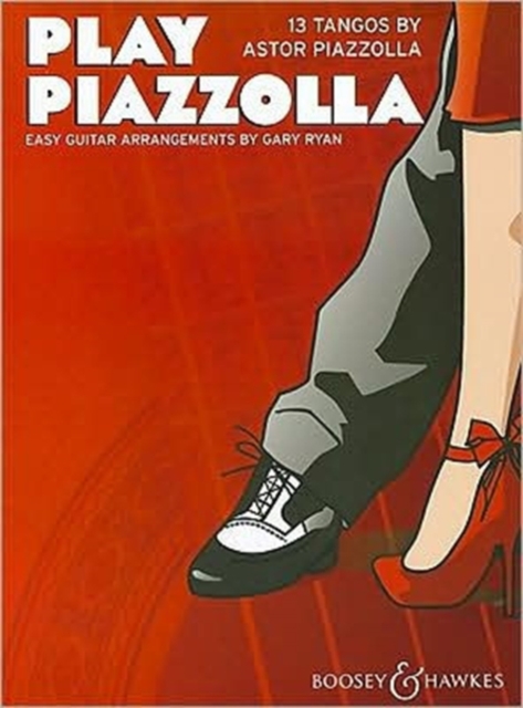 Play Piazzolla : 13 Tangos by Astor Piazzolla. guitar., Sheet music Book