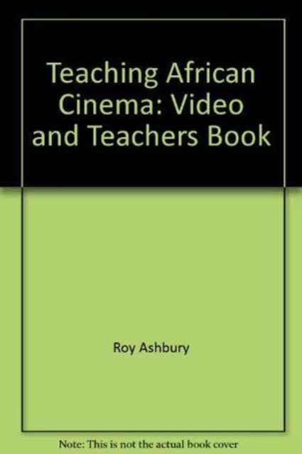 Teaching African Cinema : Video and Teachers Book, Mixed media product Book