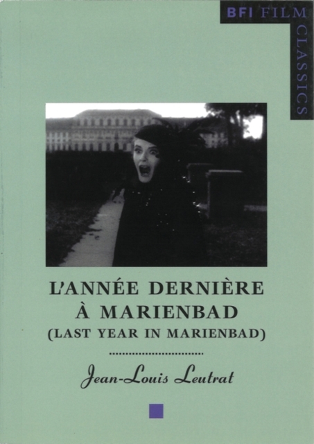 Last Year in Marienbad: ("L'annee Derniere a Marienbad"), Paperback / softback Book