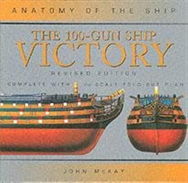 100 Gun Ship "Victory", Hardback Book