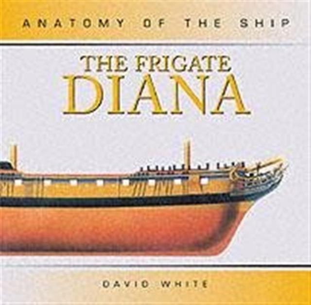 The Frigate "Diana", Hardback Book