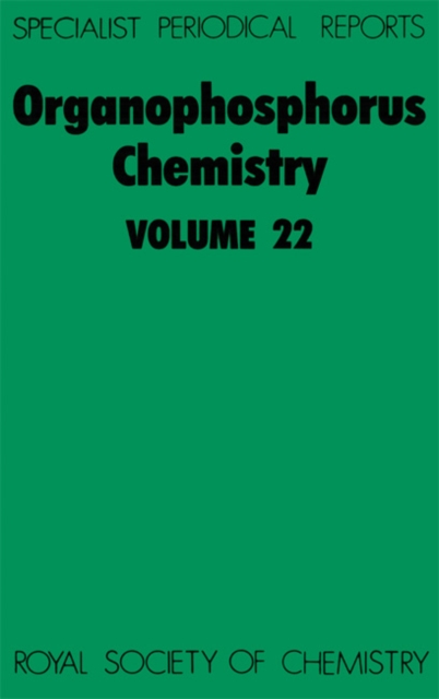 Organophosphorus Chemistry : Volume 22, Hardback Book