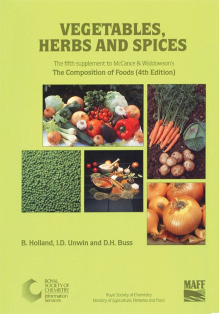 Vegetables, Herbs and Spices : Supplement to The Composition of Foods, Paperback / softback Book