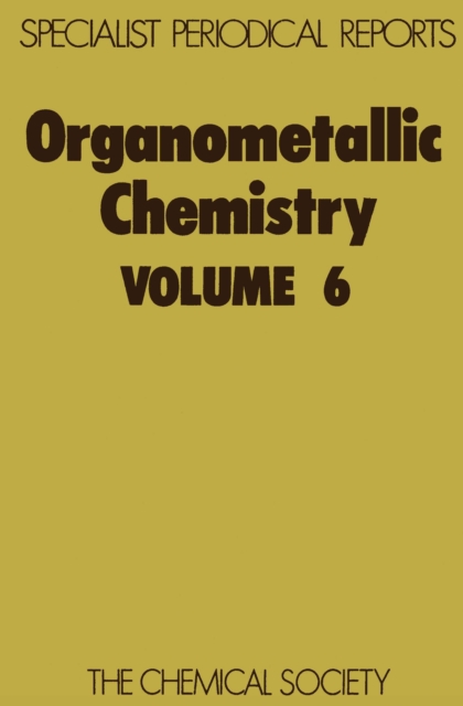 Organometallic Chemistry : Volume 6, Hardback Book