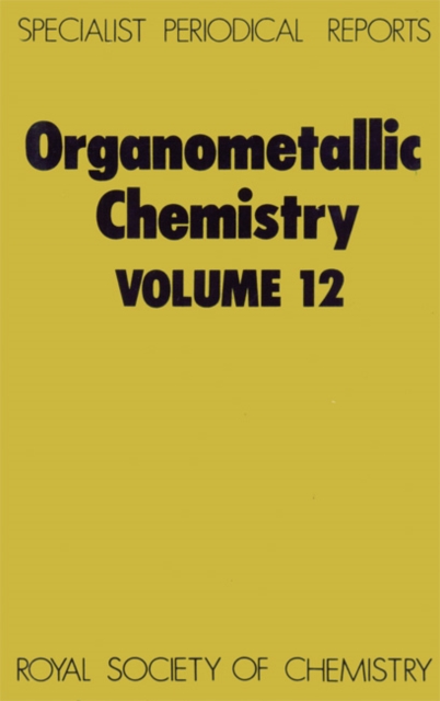 Organometallic Chemistry : Volume 12, Hardback Book