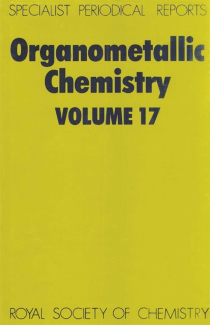 Organometallic Chemistry : Volume 17, Hardback Book