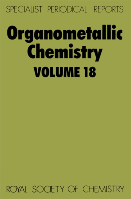 Organometallic Chemistry : Volume 18, Hardback Book