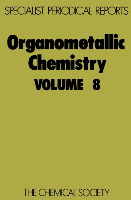 Organometallic Chemistry : Volume 8, Hardback Book