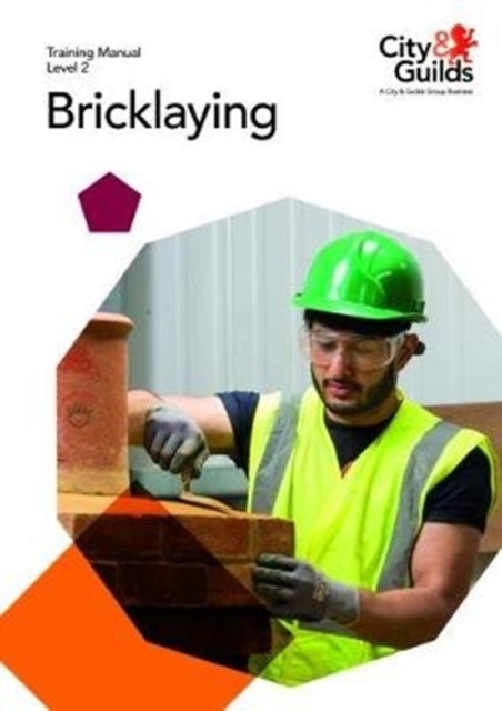 Level 2 Bricklaying: Training Manual, Paperback / softback Book