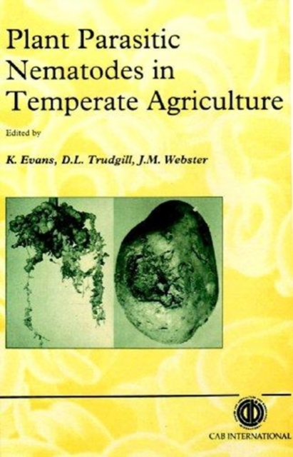 Plant Parasitic Nematodes in Temperate Agriculture, Hardback Book