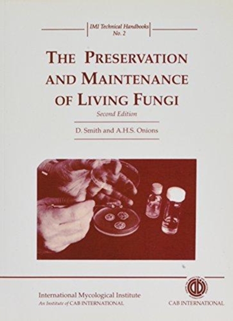 Preservation and Maintenance of Living Fungi, Paperback / softback Book