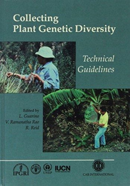 Collecting Plant Genetic Diversity : Technical Guidelines, Hardback Book