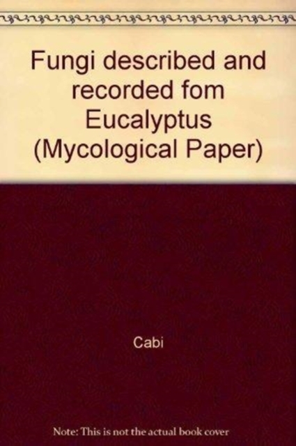 Fungi described and recorded fom Eucalypus, Paperback / softback Book
