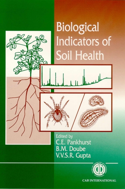 Biological Indicators of Soil Health, Hardback Book