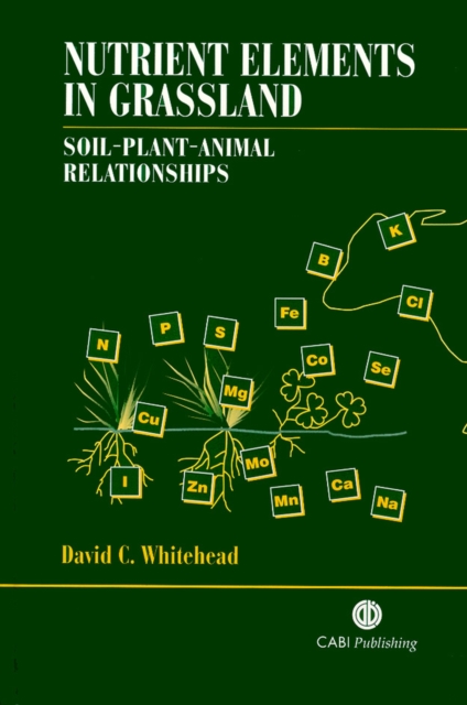 Nutrient Elements in Grassland : Soil-Plant-Animal Relationships, Hardback Book