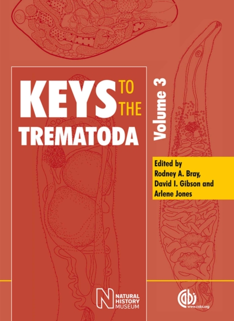 Keys to the Trematoda, Volume 3, Hardback Book
