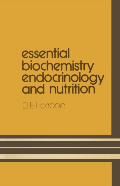 Essential Biochemistry, Endocrinology and Nutrition, Paperback / softback Book