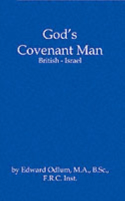 God's Covenant Man : British-Israel, Paperback Book