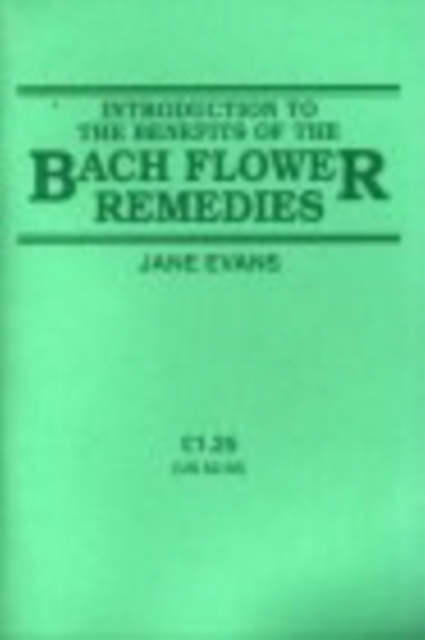 Introduction to the Benefits of the Bach Flower Remedies, Paperback / softback Book