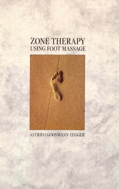 Zone Therapy : Using Foot Massage, Paperback / softback Book
