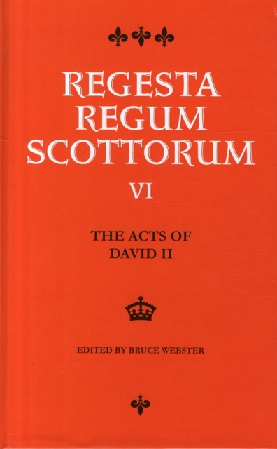 The Acts of David II, 1329-71, Hardback Book