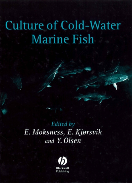 Culture of Cold-Water Marine Fish, Hardback Book