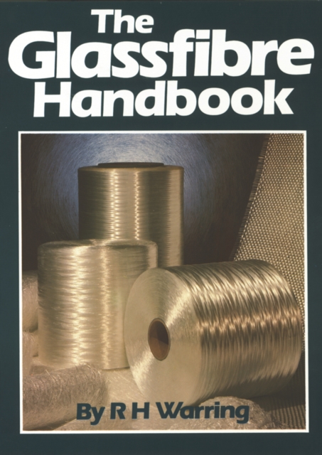 The Glassfibre Handbook, Paperback / softback Book