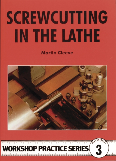 Screw-cutting in the Lathe, Paperback / softback Book