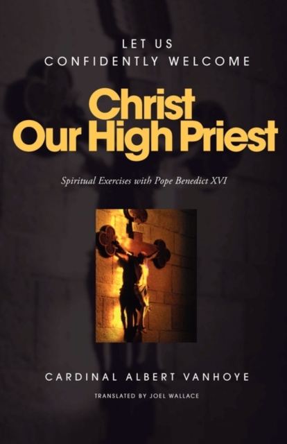 Christ Our High Priest, Paperback / softback Book
